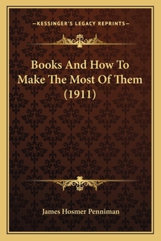 Paperback Books And How To Make The Most Of Them (1911) Book