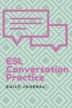 Paperback ESL Conversation Practice: Daily Journal Book