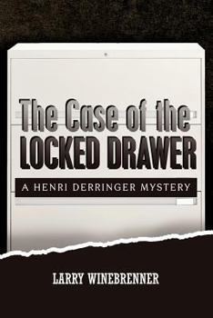 Paperback The Case of the Locked Drawer: A Henri Derringer Mystery Book