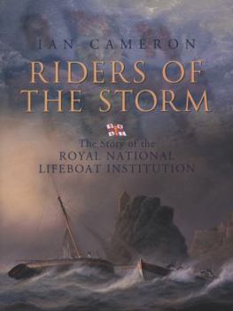 Paperback Riders of the Storm: The Story of the Royal National Lifeboat Institution Book