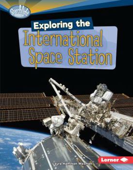 Library Binding Exploring the International Space Station Book