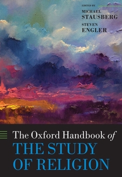 Paperback The Oxford Handbook of the Study of Religion Book