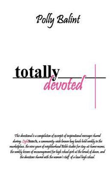 Paperback Totally Devoted Book