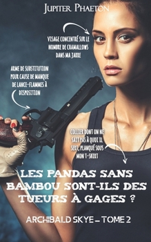 Paperback Les pandas sans bambou sont-ils des tueurs à gages ? [French] Book