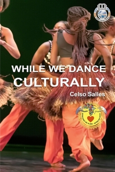 Paperback WHILE WE DANCE CULTURALLY - Celso Salles: Africa Collection Book