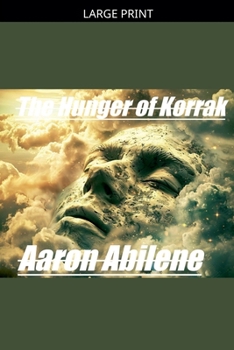 Paperback The Hunger of Korrak [Large Print] Book