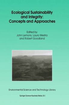 Paperback Ecological Sustainability and Integrity: Concepts and Approaches Book