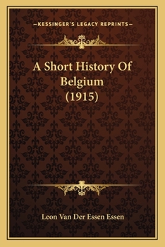 Paperback A Short History Of Belgium (1915) Book