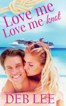 Paperback Love Me Love Me Knot Book