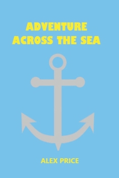 Adventure Across the Sea