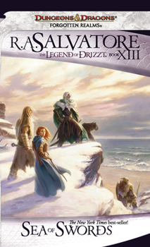 Sea of Swords - Book #13 of the Legend of Drizzt