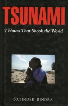 Hardcover Tsunami: 7 Hours That Shook the World Book