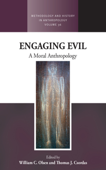 Library Binding Engaging Evil: A Moral Anthropology Book