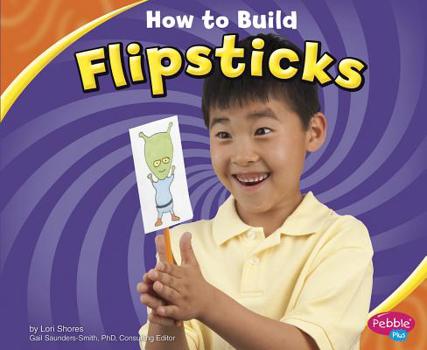 Library Binding How to Build Flipsticks Book