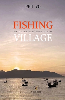 Fishing Village: The Collection of Short Stories
