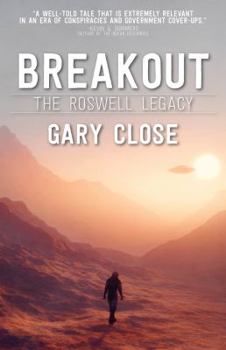 Paperback Breakout: The Roswell Legacy: Breakout: The Roswell Legacy Book