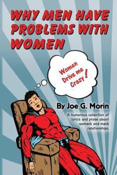 Paperback Why Men Have Problems With Women Book