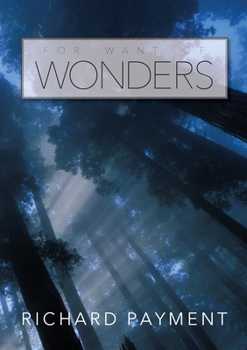 Paperback For Want of Wonders Book