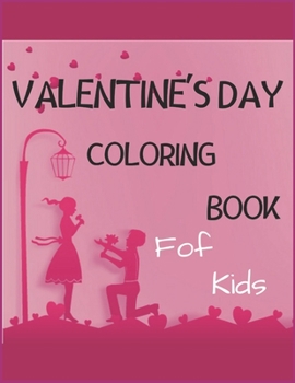 Paperback Valentine's Day Coloring Book For Kids: A Valentine's Coloring Book for Children & Preschoolers 42 Design Book