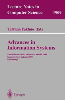 Paperback Advances in Information Systems: First International Conference, Advis 2000, Izmir, Turkey, October 25-27, 2000, Proceedings Book