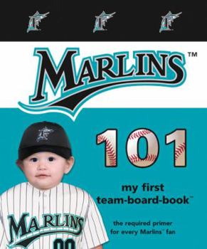 Board book Florida Marlins 101 Book