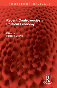 Hardcover Recent Controversies in Political Economy Book