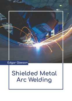 Hardcover Shielded Metal Arc Welding Book