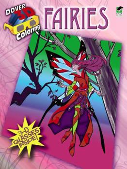 Paperback 3-D Coloring Fairies [With 3-D Glasses] Book