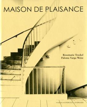 Rosemarie Trockel & Paloma Varga Weisz: Maison de Plaisance