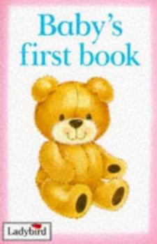 Hardcover Baby's First Book (My First Picture Books) Book