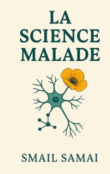 Paperback La Science Malade [French] Book
