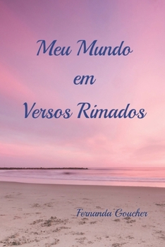 Paperback Meu mundo em versos rimados [Portuguese] Book