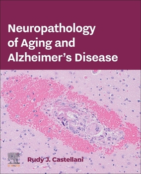 Paperback Neuropathology of Aging and Alzheimer's Disease Book