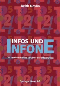 Paperback Infos Und Infone: Die Mathematische Struktur Der Information [German] Book