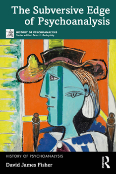 Paperback The Subversive Edge of Psychoanalysis Book