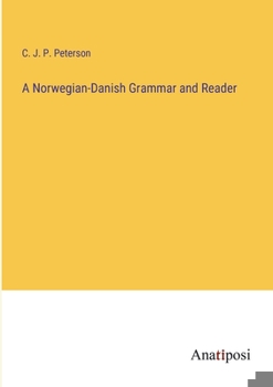 Paperback A Norwegian-Danish Grammar and Reader Book