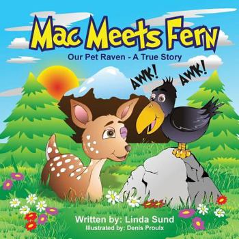 Paperback Mac Meets Fern - Our Pet Raven - A True Story Book