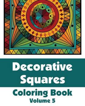 Paperback Decorative Squares Coloring Book (Volume 5) Book
