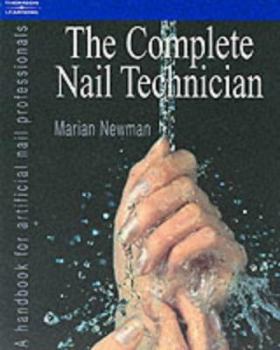 Paperback Complete Nail Technician: A Handbook for Artificial Nail Professionals Book