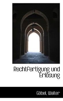 Paperback Rechtfertigung Und Erlosung [German] Book