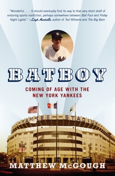 Paperback Bat Boy: Coming of Age with the New York Yankees Book