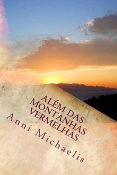 Paperback Além das Montanhas Vermelhas [Portuguese] Book