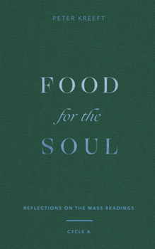Hardcover Food for the Soul: Reflections on the Mass Readings (Cycle A) Volume 1 Book