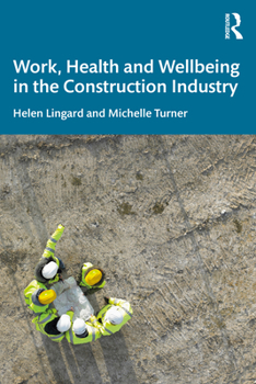 Paperback Work, Health and Wellbeing in the Construction Industry Book