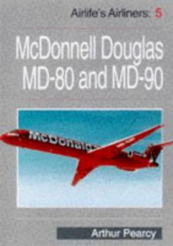 Paperback Airlife's Airliners 5: McDonnell Douglas MD-80 and MD-90 Book
