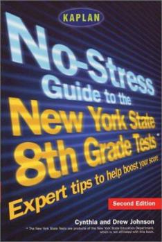 Paperback No-Stress Guide to the New York State 8th Grade Tests Book