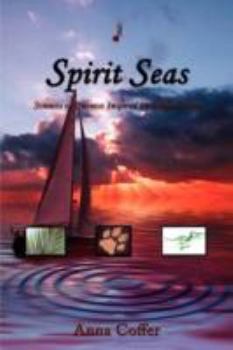 Spirit Seas: Sonnets of Oneness Inspired by Eckhart Tolle