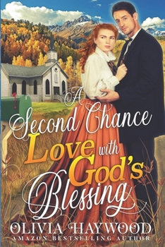 Paperback A Second Chance Love with God's Blessings: A Christian Historical Romance Book