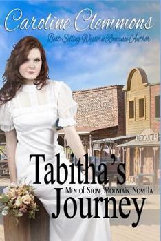 Paperback Tabitha's Journey: A Stone Mountain Novella Book