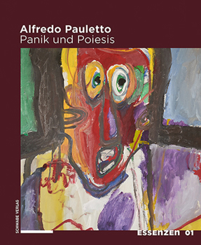 Hardcover Alfredo Pauletto: Panik Und Poiesis [German] Book